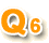 Q6